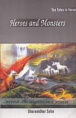 Heroes and monsters : ten tales in verse /