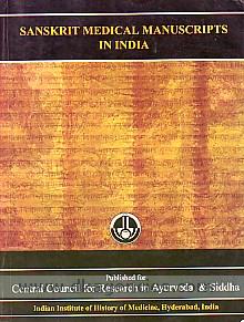 Sanskrit medical manuscripts in India /